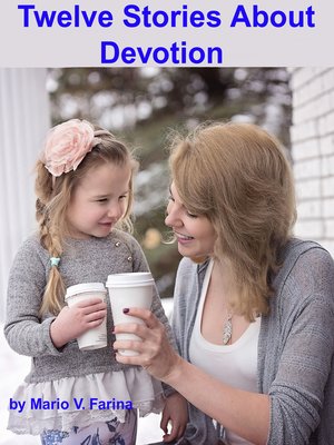 cover image of Twelve Stories About Devotion